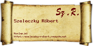 Szeleczky Róbert névjegykártya